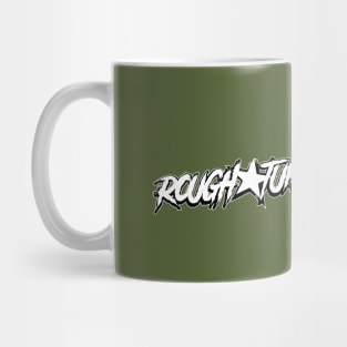 Rough and Tumble Mug